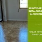 5 motivos para elegir una empresa instaladora de parquets local en Alcorcón y suroeste de Madrid • Parquets y Tarimas Oscar • Hero